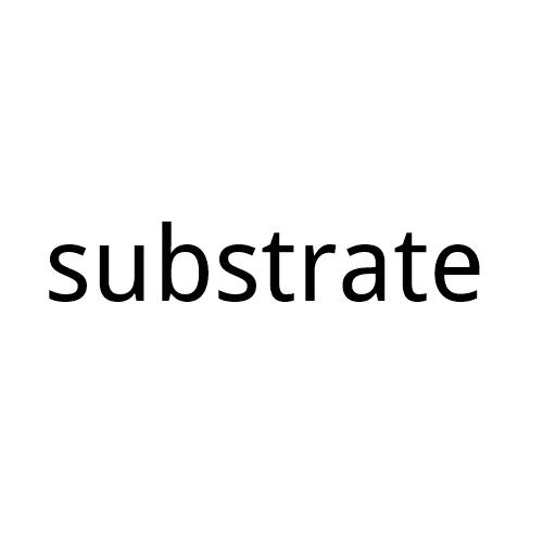 SUBSTRATE