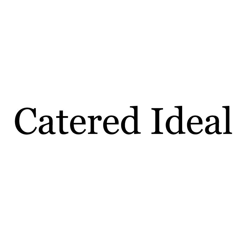 CATERED IDEAL