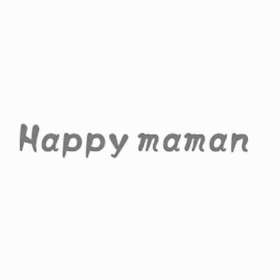 HAPPY MAMAN