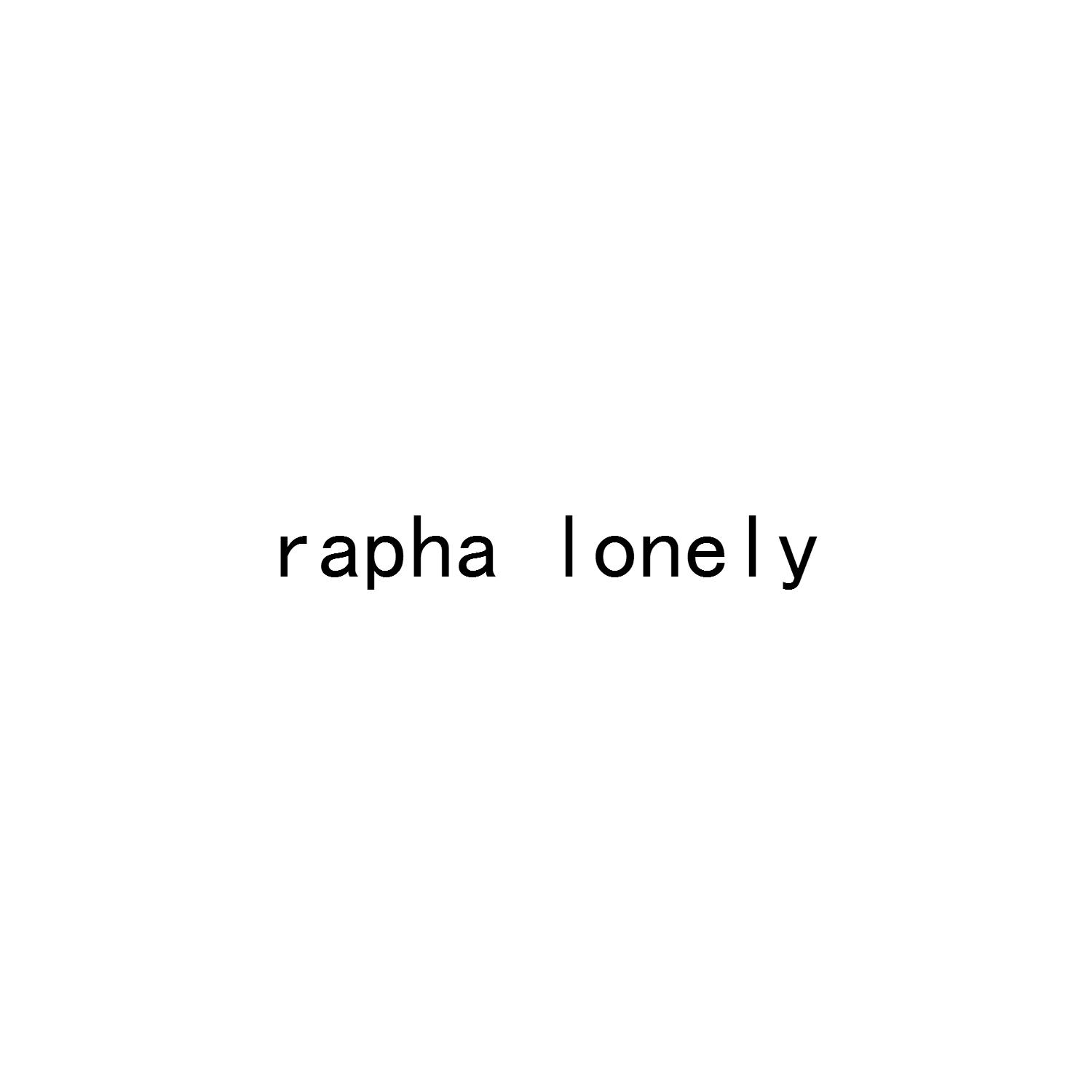 RAPHA LONELY