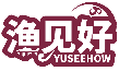 渔见好 YUSEEHOW