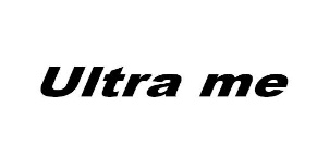 ULTRA ME
(超级的我）