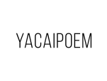 YACAIPOEM