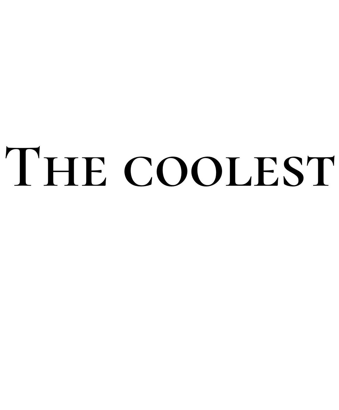 THE COOLEST