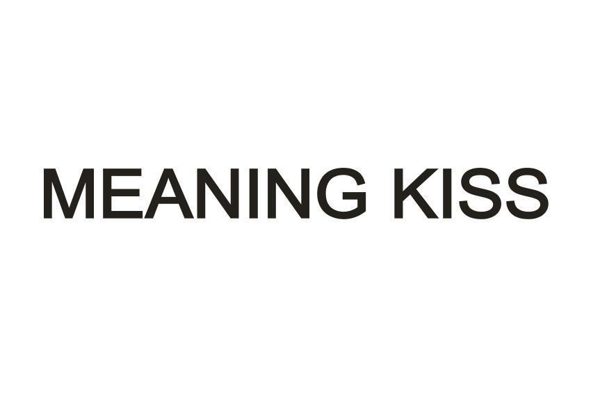 MEANING KISS