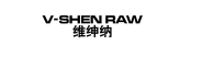 V-SHEN RAW 维绅纳