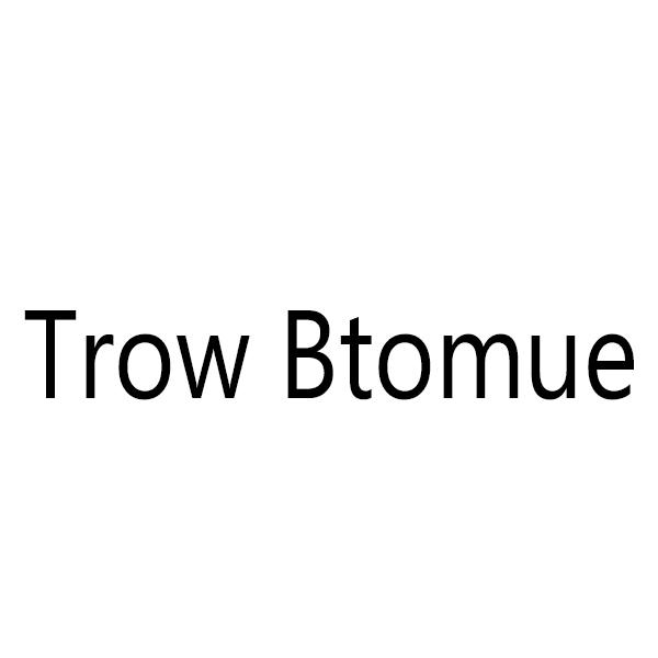 Trow Btomue
