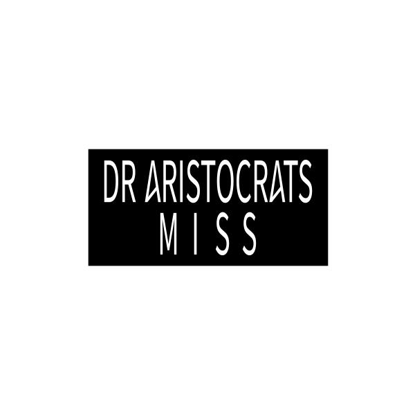 DR ARISTOCRATS MISS