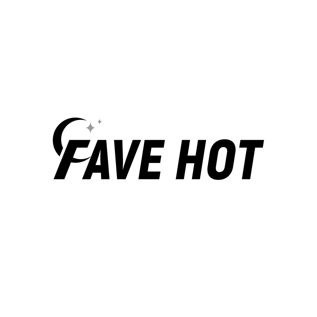FAVE HOT