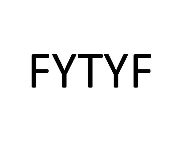 FYTYF