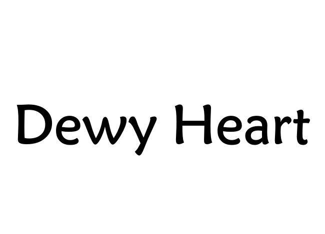 DEWY HEART