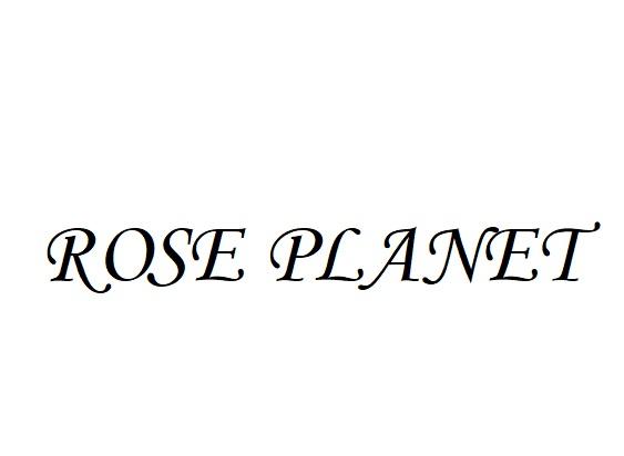 ROSE PLANET