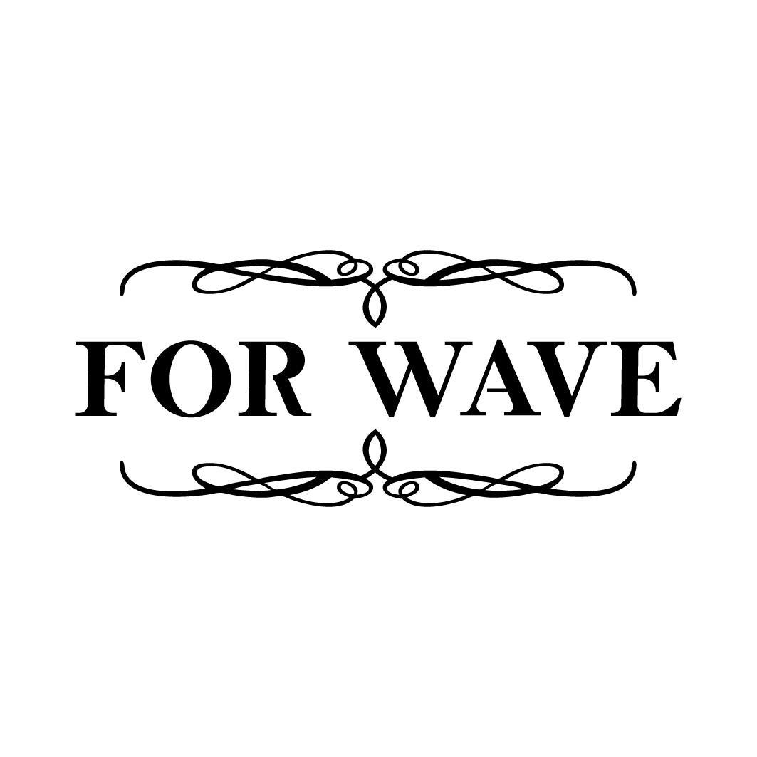 FOR WAVE