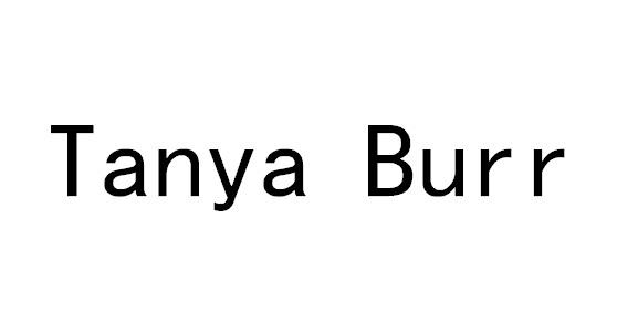 TANYA BURR
