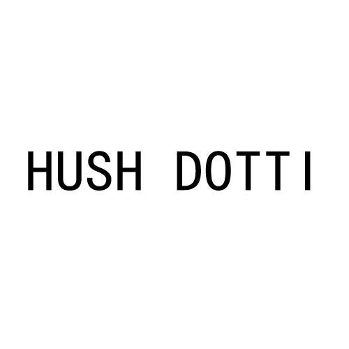 HUSH DOTTI