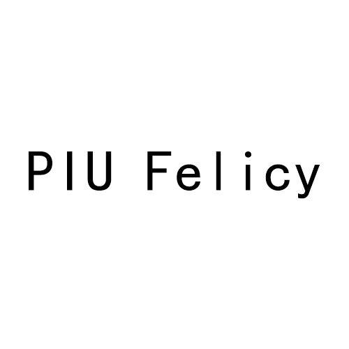 PIU FELICY
