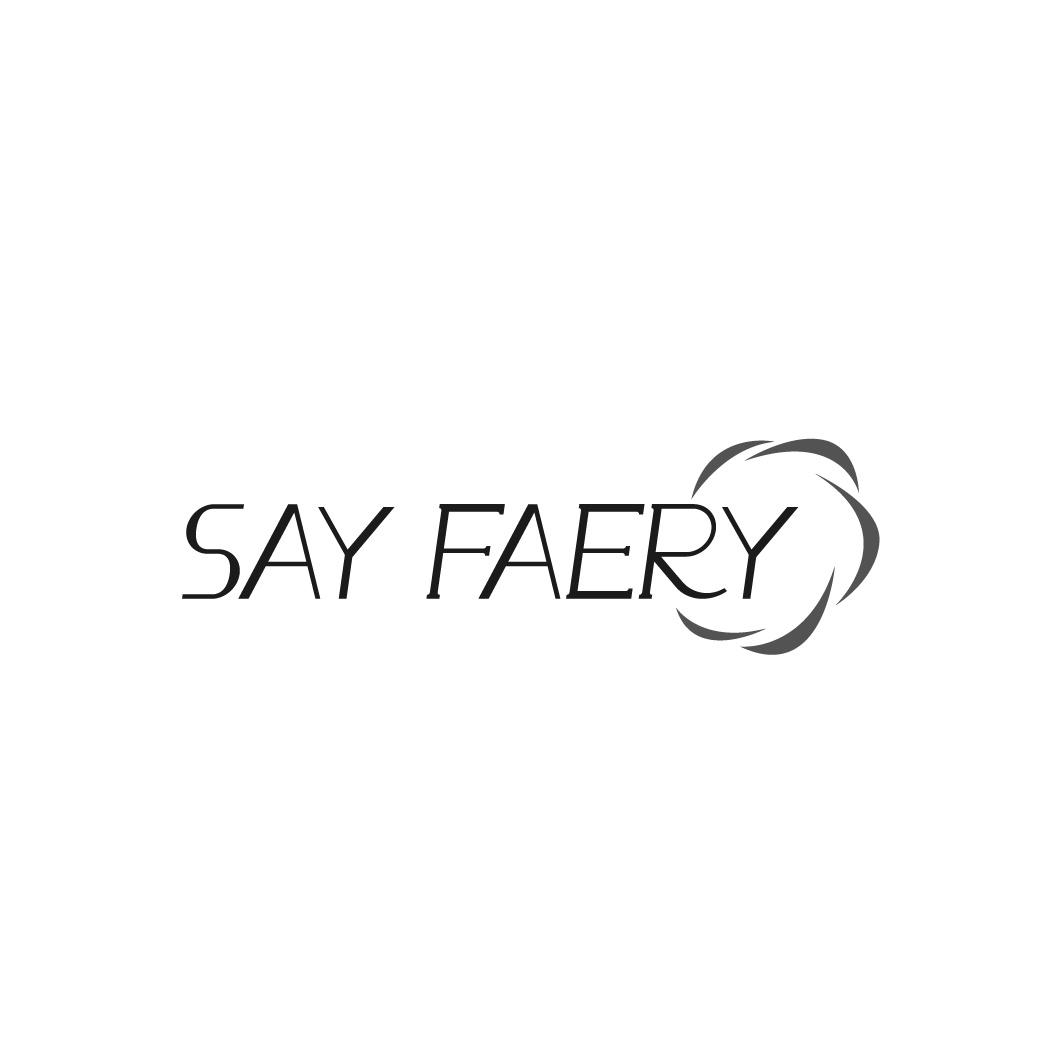 SAY FAERY