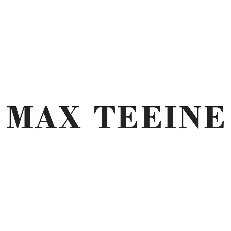 MAX TEEINE