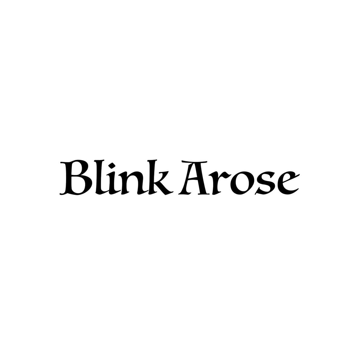 BLINK AROSE