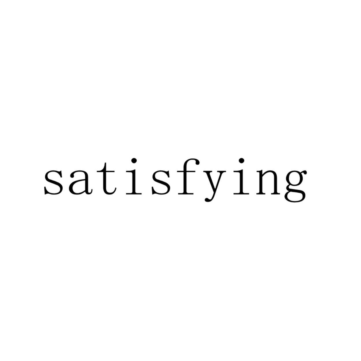 SATISFYING