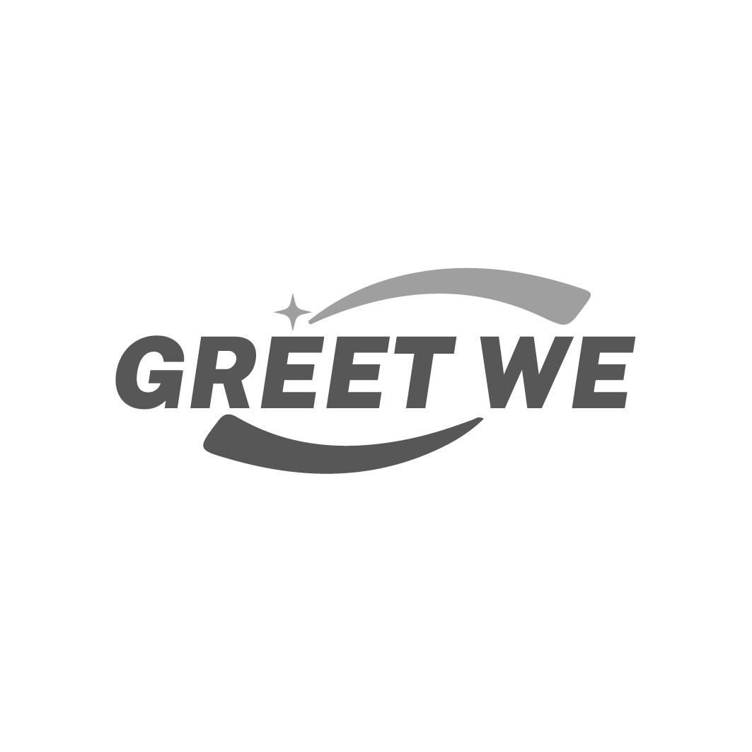 GREET WE