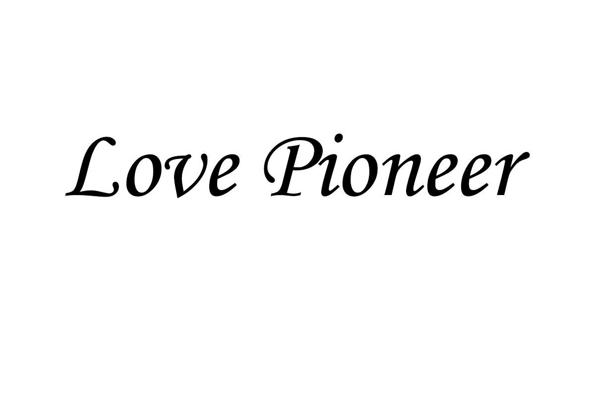 Love Pioneer