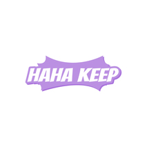 HAHA KEEP