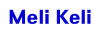MELI KELI