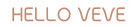 HELLO VEVE