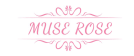 MUSE ROSE