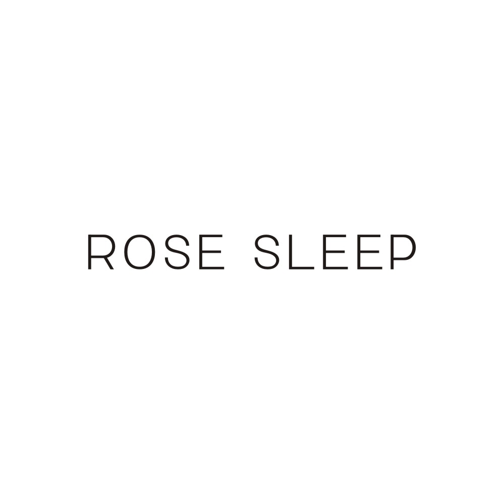 ROSE SLEEP