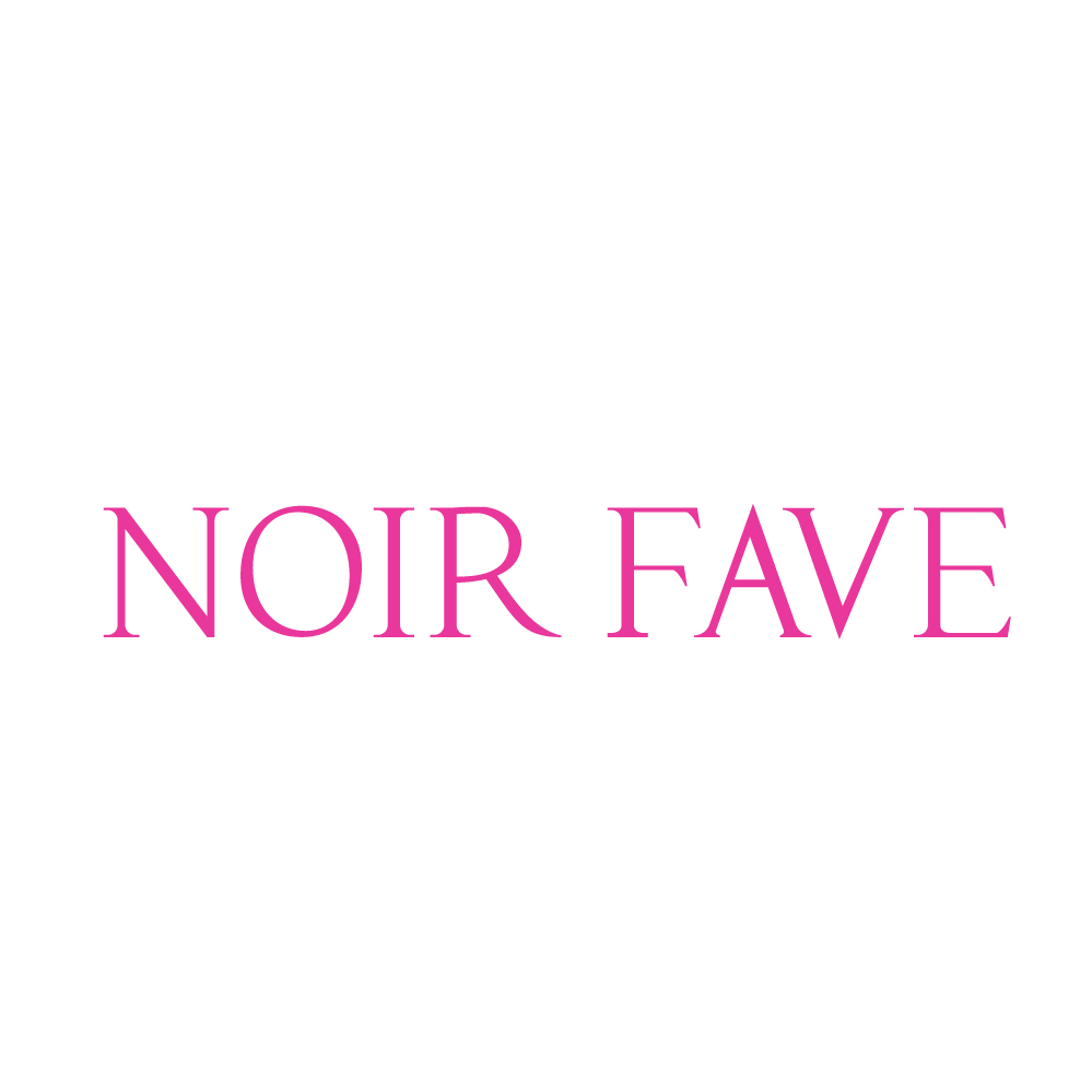 NOIR FAVE