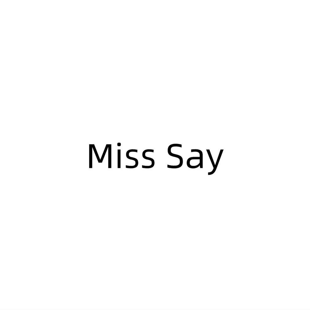 Miss Say