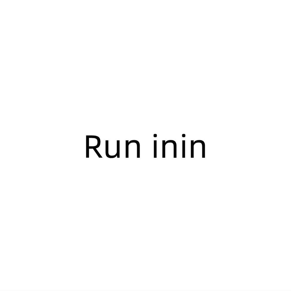 Run inin