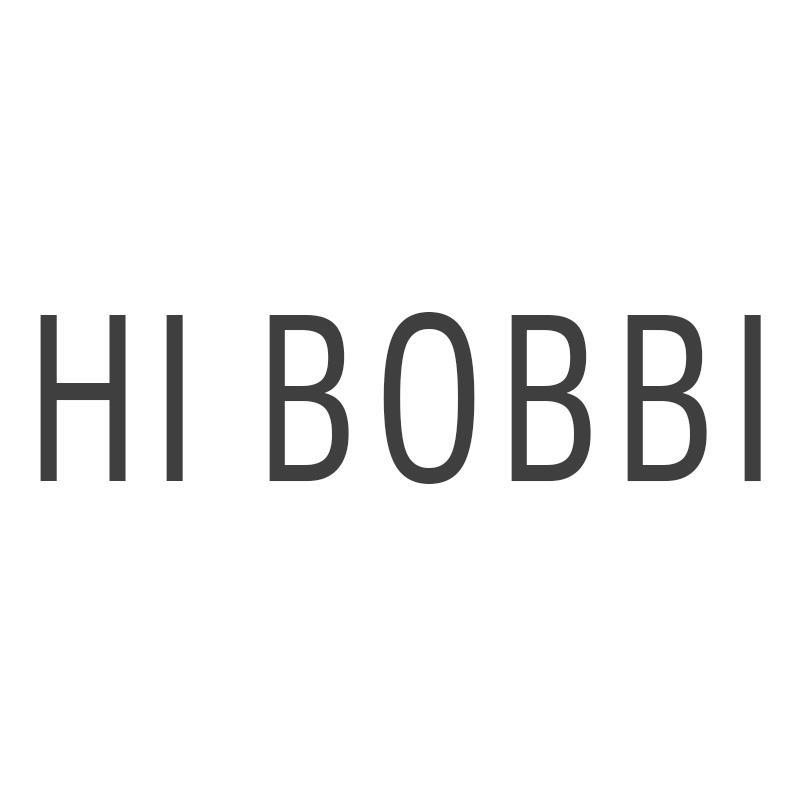 HI BOBBI