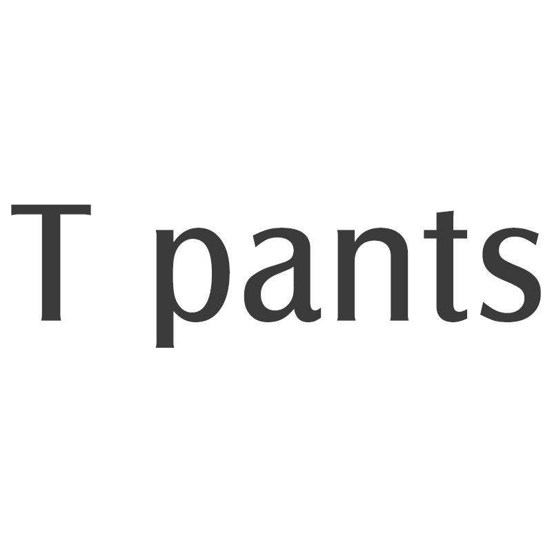T pants