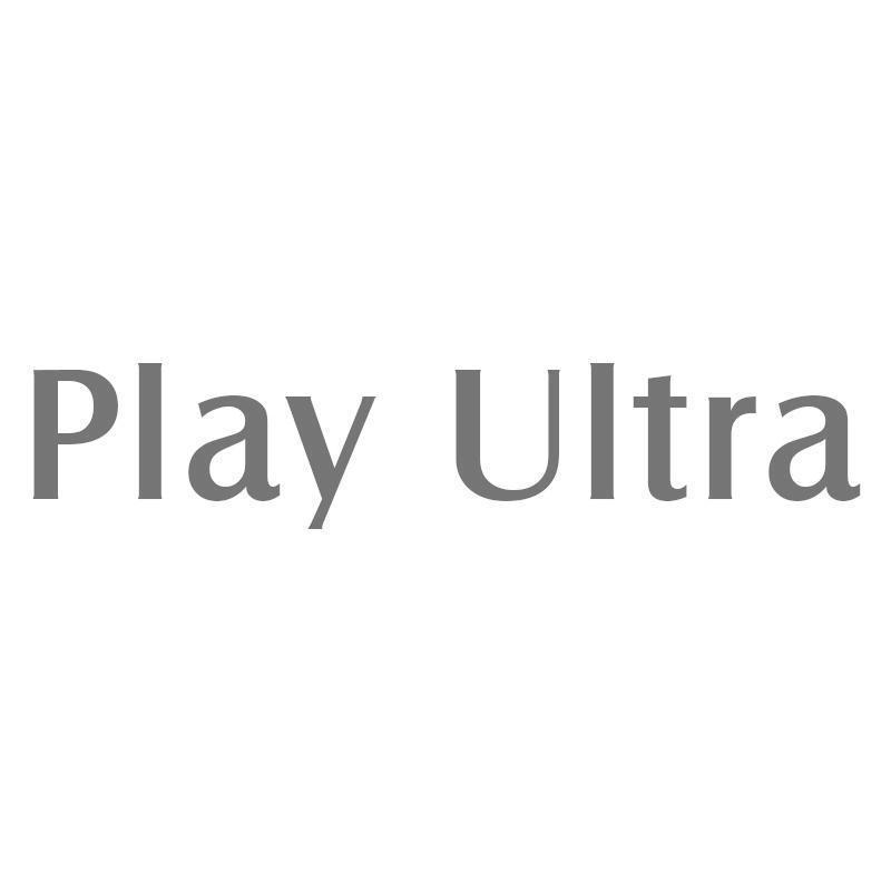 PLAY ULTRA