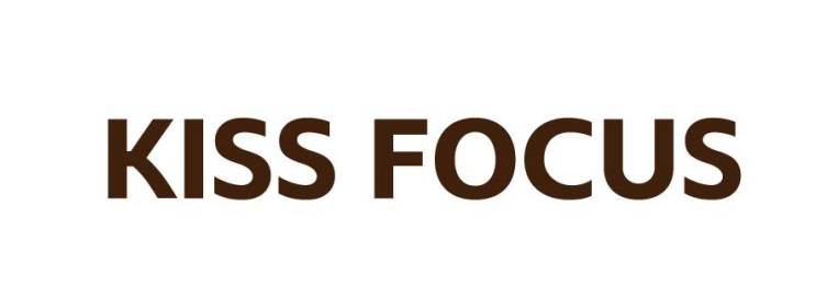 KISS FOCUS
