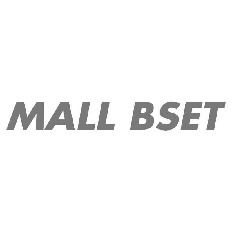 MALL BSET