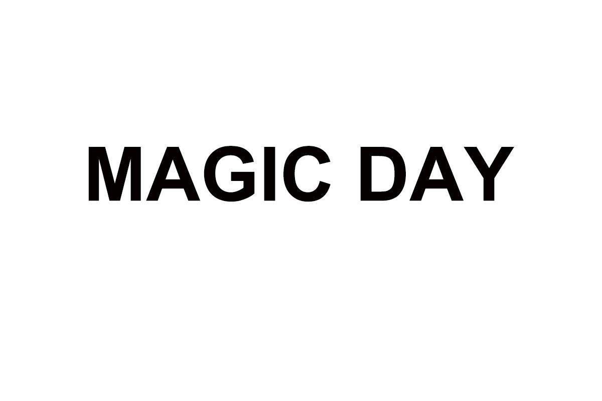 MAGIC DAY