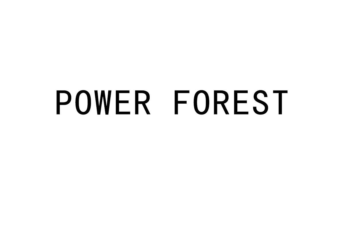 POWER FOREST