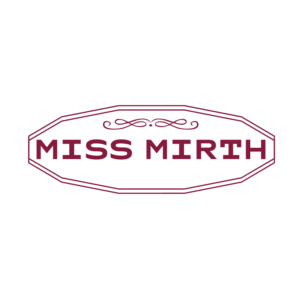 MISS MIRTH