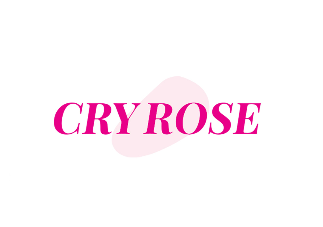 CRY ROSE
