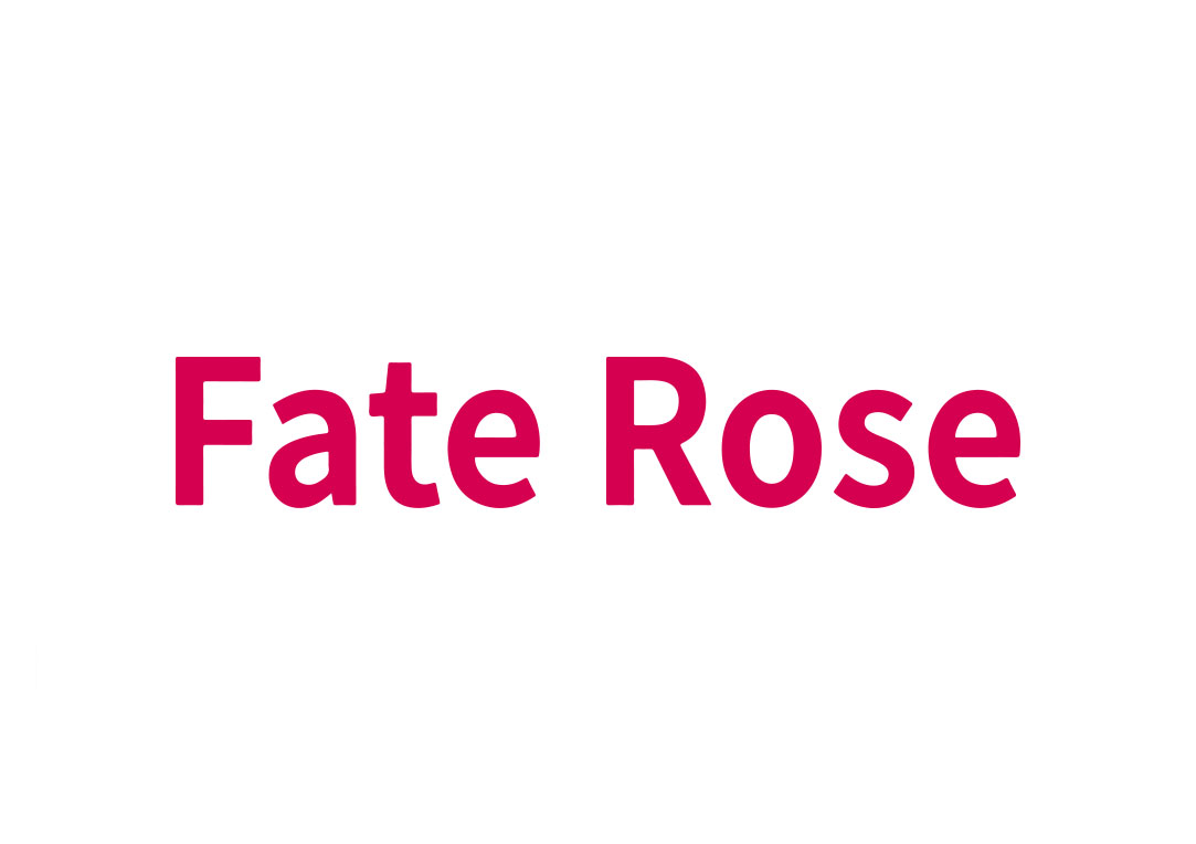FATE ROSE