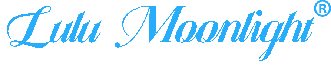 Lulu Moonlight
（释义：露露月光）