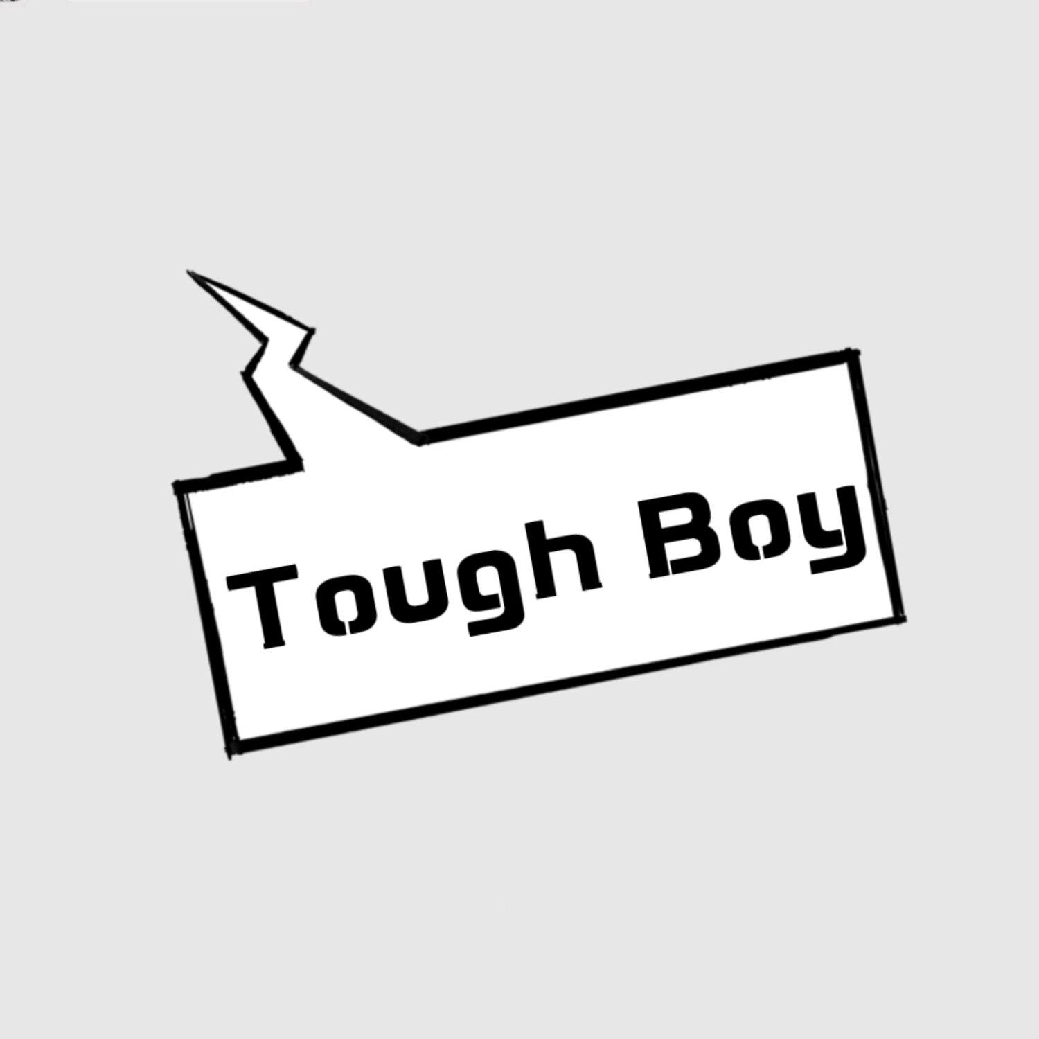 TOUGH BOY