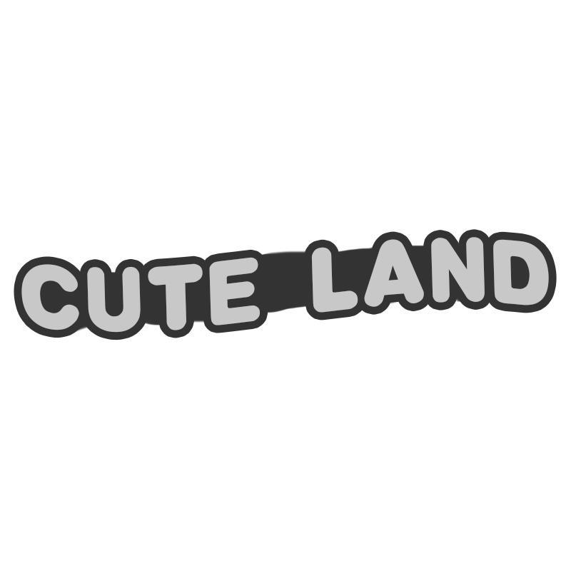 CUTE LAND