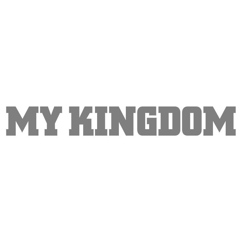 MY KINGDOM