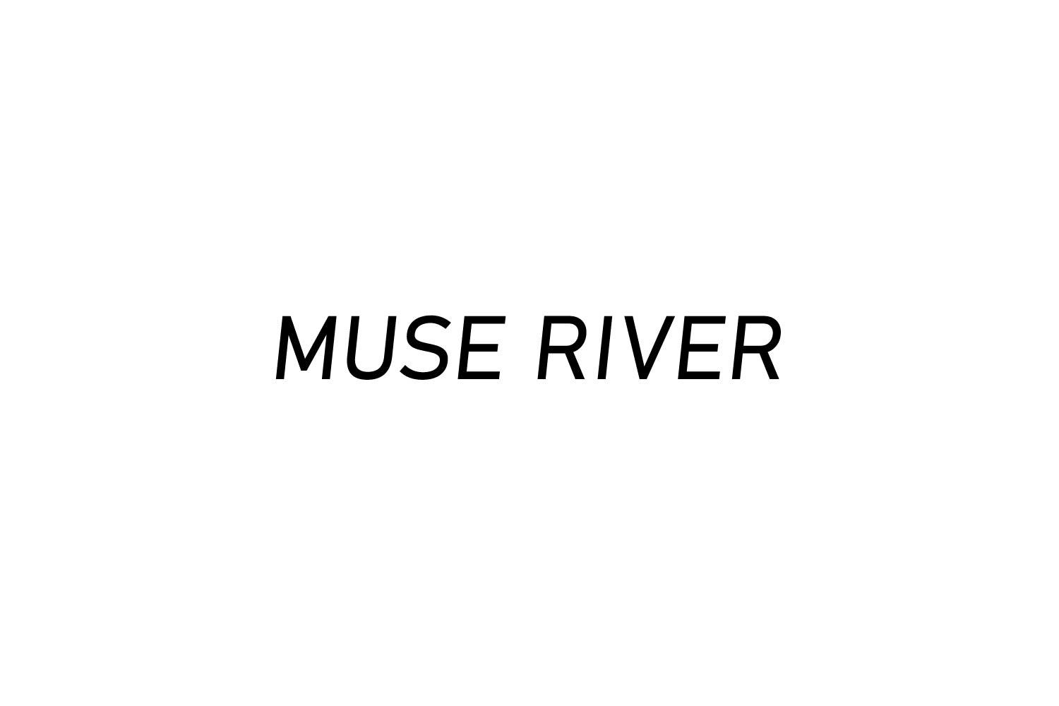MUSE RIVER